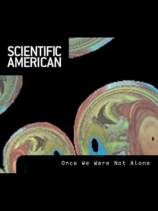 Title details for Scientific American: Once We Were Not Alone by Ian Tattersall - Available